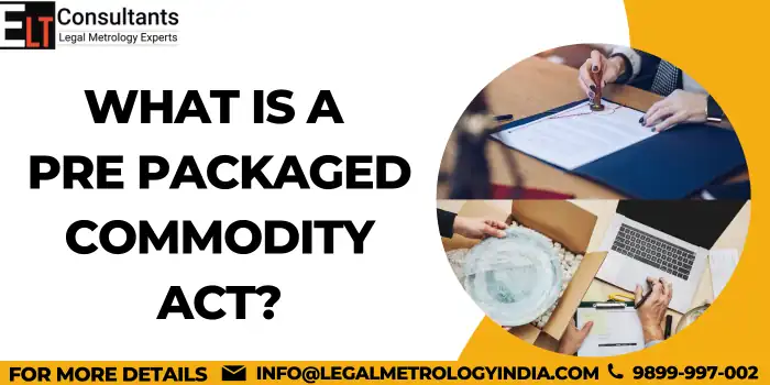 Pre Packaged Commodity Act