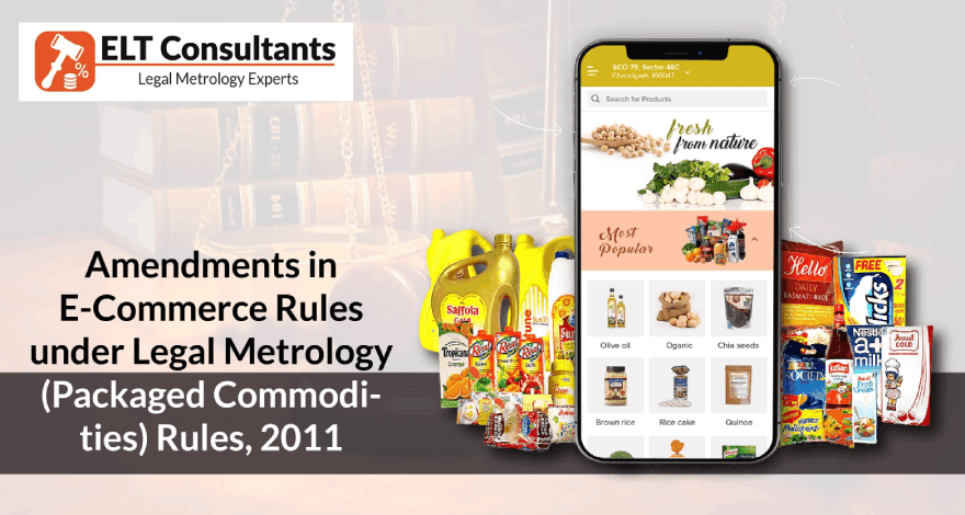 Amendments in E Commerce Rules under Legal Metrology (Packaged Commodities) Rules, 2011