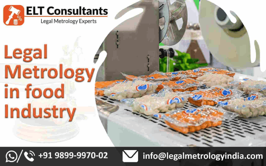 Role of Legal Metrology in Food Industry