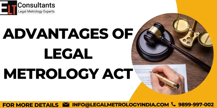 Advantages Of Legal Metrology Act