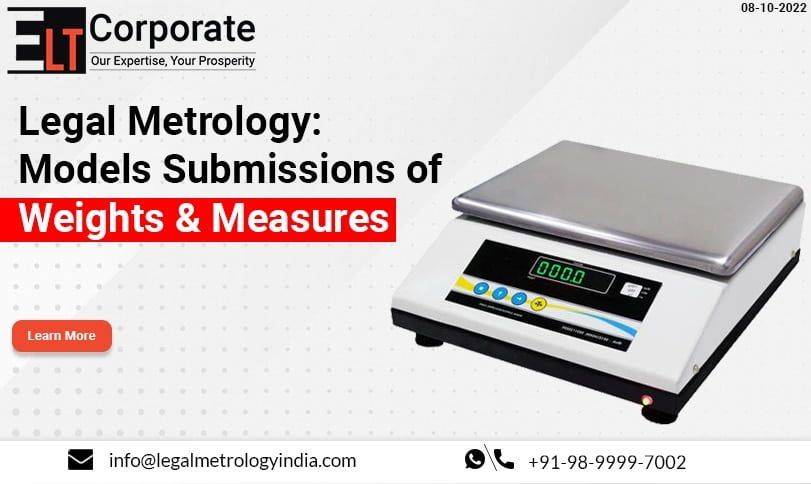 Legal Metrology: Models Submissions of Weights & Measures