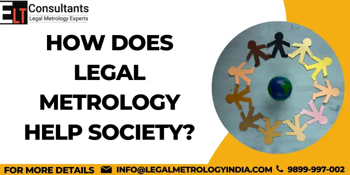 How Does Legal Metrology Help Society