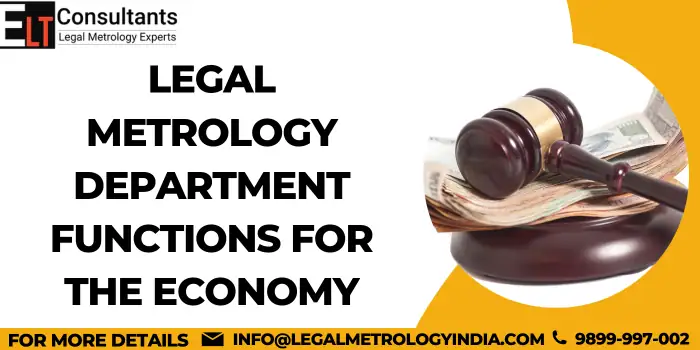 Legal Metrology Department Functions for the Economy