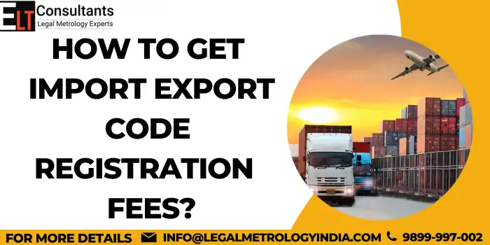 Import Export Code Registration Fees