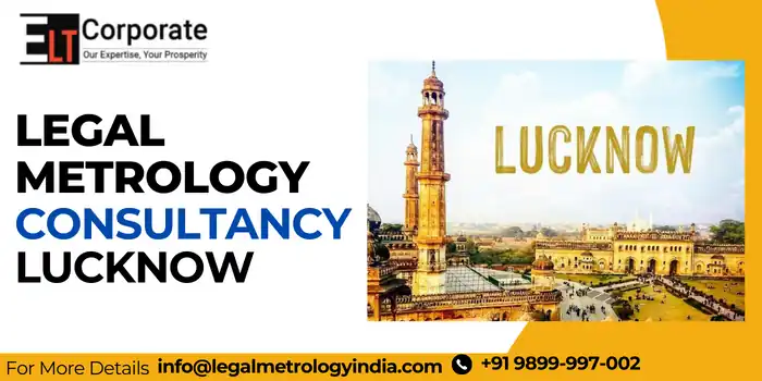 Legal Metrology Consultancy Lucknow