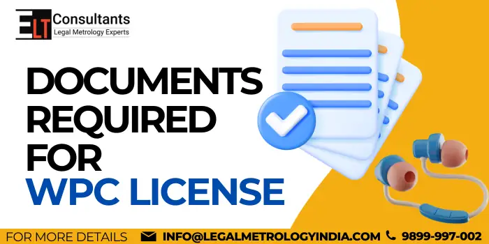 Documents Required For WPC License