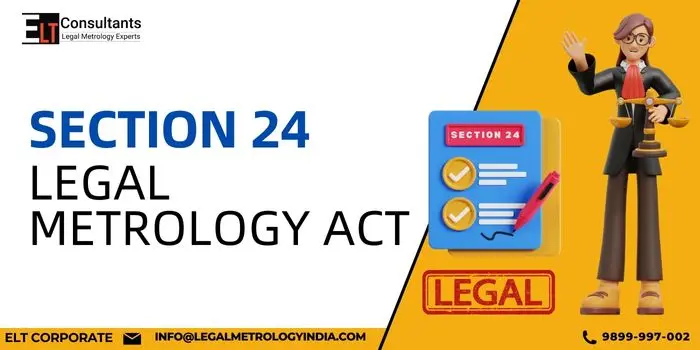 Section 24 Legal Metrology Act