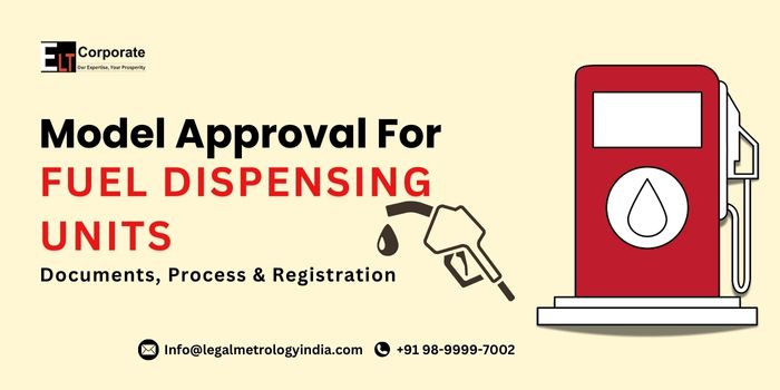 Model Approval For Fuel Dispensing Units