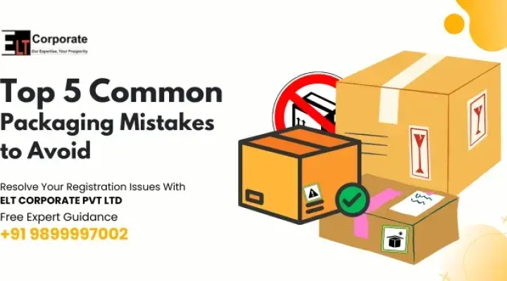 Common Packaging Mistakes To Avoid