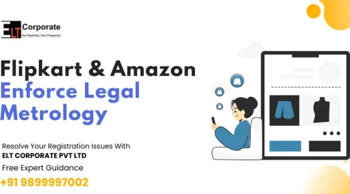 Flipkart and Amazon Enforce Legal Metrology Compliance
