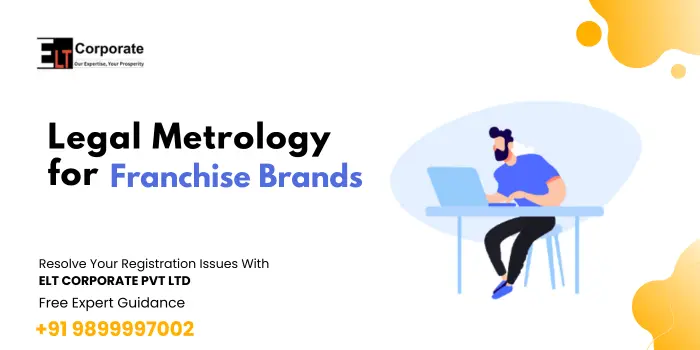 Legal Metrology for Franchise Brands