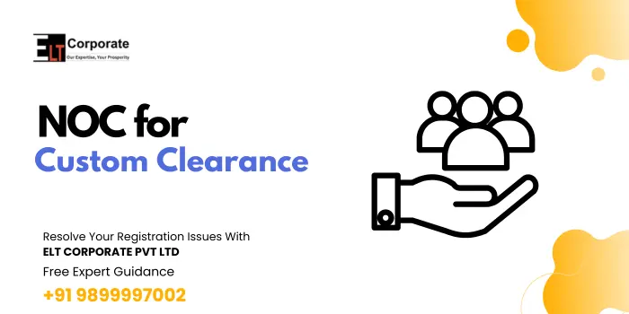 NOC for Custom Clearance