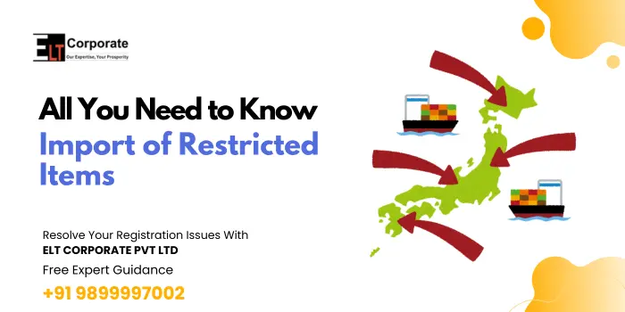 All You Need to Know About the Import of Restricted Items
