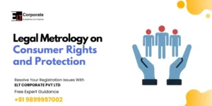 Impact of Legal Metrology on Consumer Rights and Protection