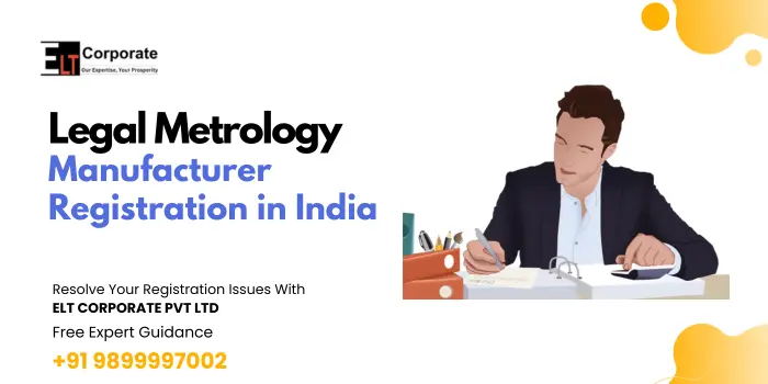 Legal Metrology Manufacturer Registration