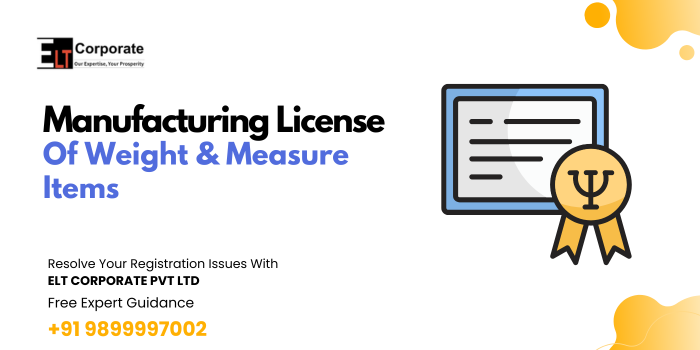 Manufacturing License Of Weight Measure Items