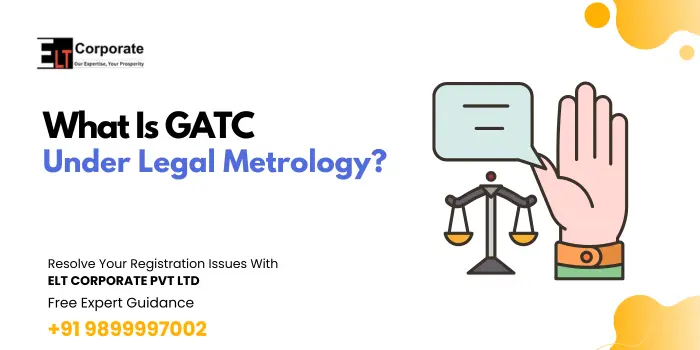 GATC Under Legal Metrology