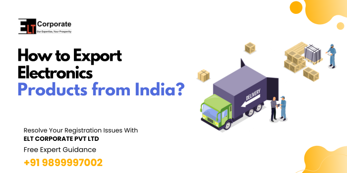 How to Export Electronics Products from India?