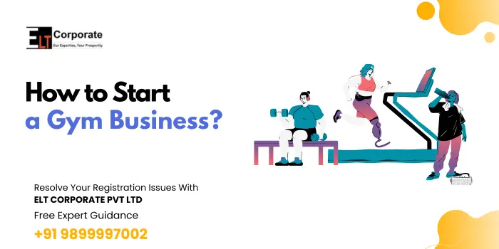 How to Start a Gym Business?