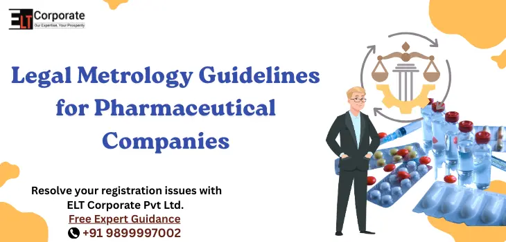 Legal Metrology Guidelines for Pharmaceutical Companies