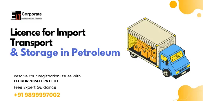Licence for Import Transport and Storage in Petroleum