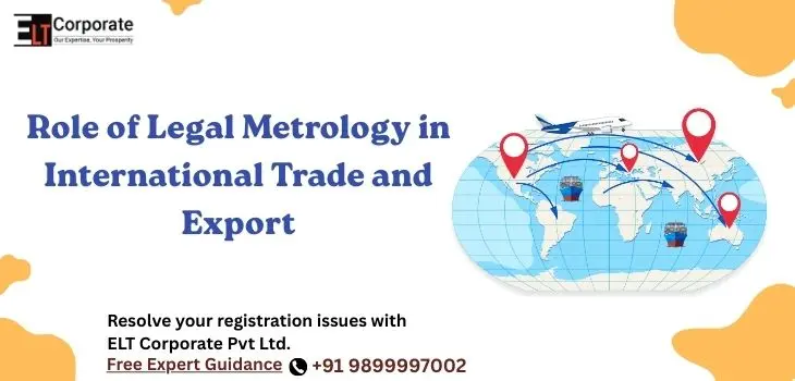Role of Legal Metrology in International Trade and Export
