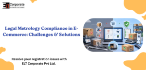 Legal Metrology Compliance in E-Commerce: Challenges & Solutions