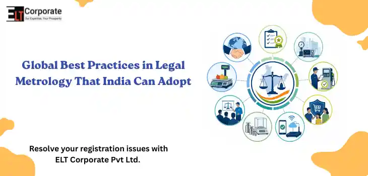 Global Best Practices in Legal Metrology That India Can Adopt