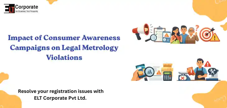 Impact of Consumer Awareness Campaigns on Legal Metrology Violations