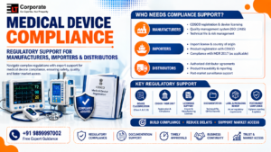 Medical Device Compliance — Regulatory Support for Manufacturers, Importers & Distributors